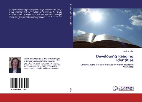 Developing Reading Identities: Understanding Issues of Motivation within a Reading Workshop