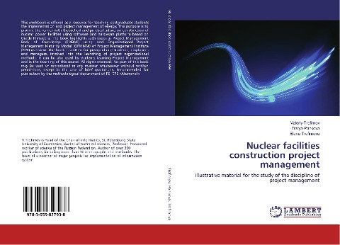 Nuclear facilities construction project management: illustrative material for the study of the discipline of project management