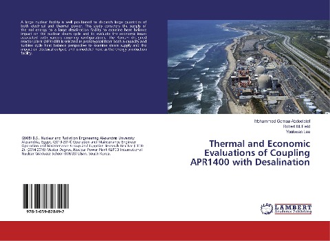 Thermal and Economic Evaluations of Coupling APR1400 with Desalination
