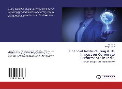 Financial Restructuring & Its Impact on Corporate Performance in India: A Study of Paper and Plastic Industry