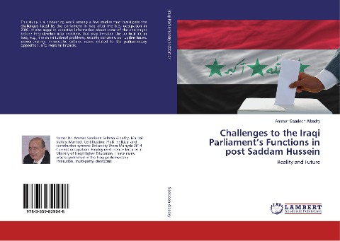 Challenges to the Iraqi Parliament's Functions in post Saddam Hussein: Reality and Future
