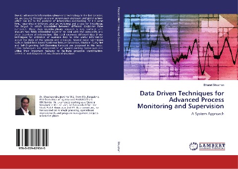 Data Driven Techniques for Advanced Process Monitoring and Supervision: A System Approach