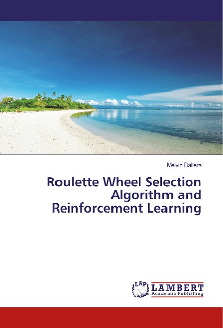 Roulette Wheel Selection Algorithm and Reinforcement Learning