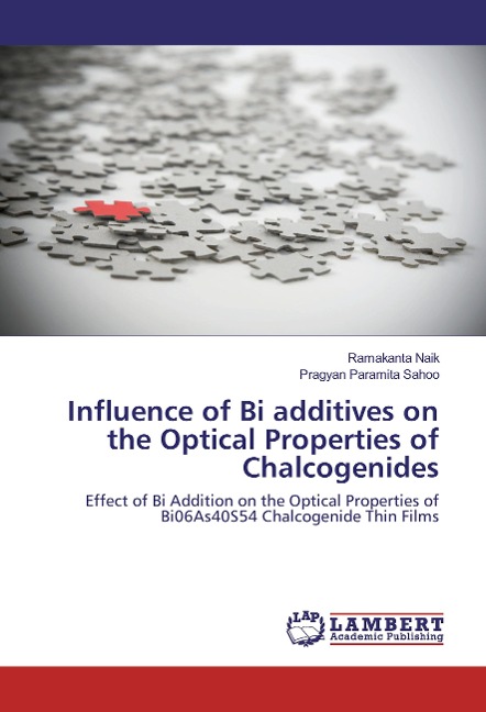 Influence of Bi additives on the Optical Properties of Chalcogenides: Effect of Bi Addition on the Optical Properties of Bi06As40S54 Chalcogenide Thin Films