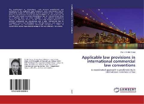 Applicable law provisions in international commercial law conventions: A coordinated approach to predictability in international commercial law