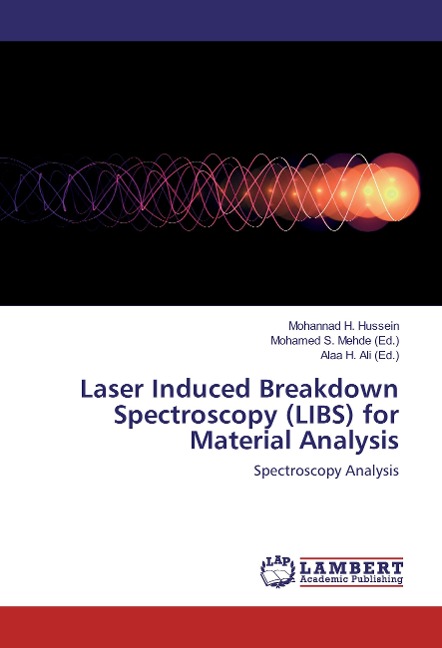 Laser Induced Breakdown Spectroscopy (LIBS) for Material Analysis: Spectroscopy Analysis