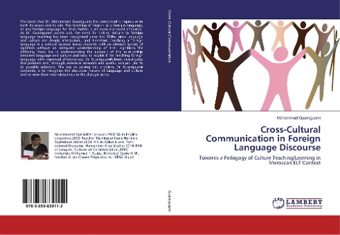 Cross-Cultural Communication in Foreign Language Discourse: Towards a Pedagogy of Culture Teaching/Learning in Moroccan ELT Context