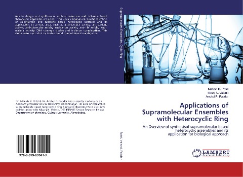Applications of Supramolecular Ensembles with Heterocyclic Ring: An Overview of synthesisof supramolecular based heterocyclic assemblies and its application for biological approach