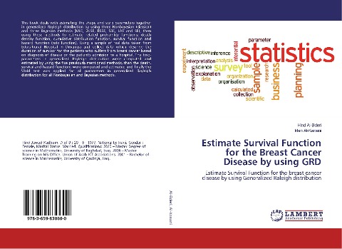 Estimate Survival Function for the Breast Cancer Disease by using GRD: Estimate Survival Function for the breast cancer disease by using Generalized Raleigh distribution