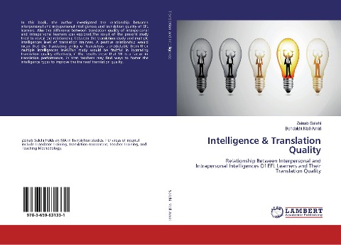 Intelligence & Translation Quality: Relationship Between Interpersonal and Intrapersonal Intelligences Of EFL Learners and Their Translation Quality