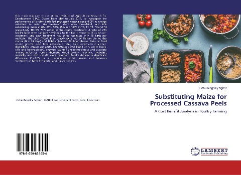 Substituting Maize for Processed Cassava Peels: A Cost Benefit Analysis in Poultry Farming