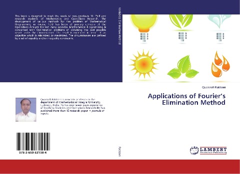 Applications of Fouriers Elimination Method