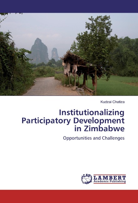 Institutionalizing Participatory Development in Zimbabwe: Opportunities and Challenges