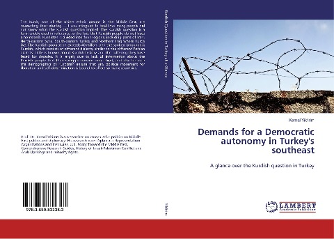 Demands for a Democratic autonomy in Turkeys southeast: A glance over the Kurdish question in Turkey