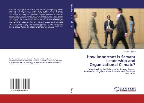 How important is Servant Leadership and Organizational Climate?: Understanding the Relationship Among Servant Leadership, Organizational Climate, and Employee Outcomes