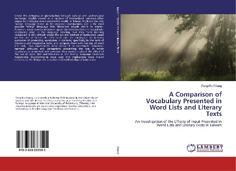 A Comparison of Vocabulary Presented in Word Lists and Literary Texts: An Investigation of the Effects of Input Presented in Word Lists and Literary Texts in Taiwan