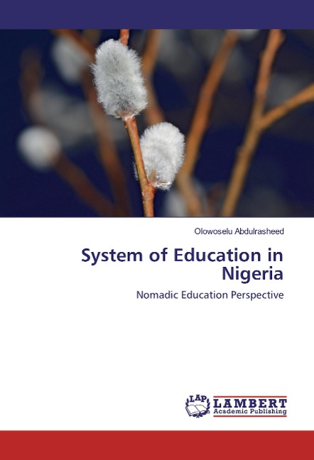 System of Education in Nigeria: Nomadic Education Perspective