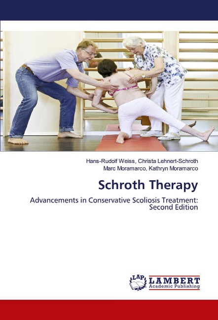Schroth Therapy: Advancements in Conservative Scoliosis Treatment: Second Edition