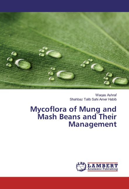 Mycoflora of Mung and Mash Beans and Their Management