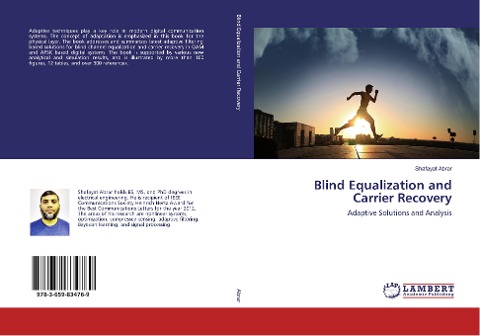 Blind Equalization and Carrier Recovery: Adaptive Solutions and Analysis