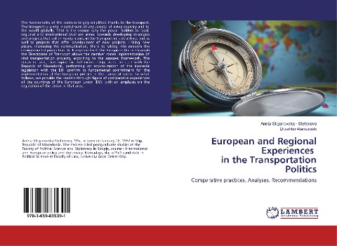European and Regional Experiences in the Transportation Politics: Comparative practices. Analyses. Recommendations