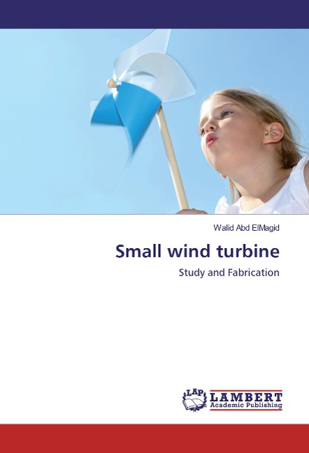Small wind turbine: Study and Fabrication