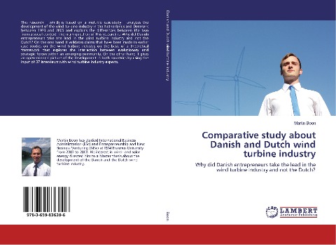Comparative study about Danish and Dutch wind turbine industry: Why did Danish entrepreneurs take the lead in the wind turbine industry and not the Dutch?