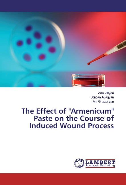 The Effect of Armenicum Paste on the Course of Induced Wound Process