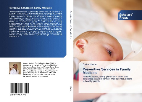 Preventive Services in Family Medicine: Patients views, family physicians views and strategies to avoid harm of medical interventions in healthy people