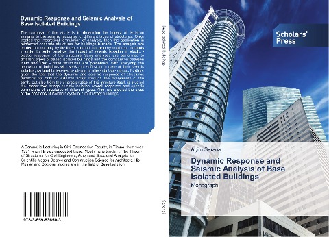 Dynamic Response and Seismic Analysis of Base Isolated Buildings: Monograph