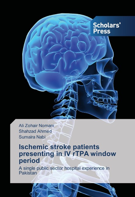Ischemic stroke patients presenting in IV rTPA window period: A single public sector hospital experience in Pakistan