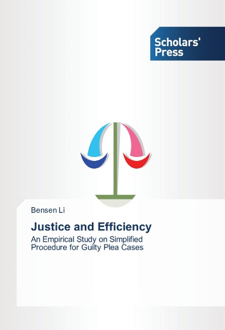 Justice and Efficiency: An Empirical Study on Simplified Procedure for Guilty Plea Cases