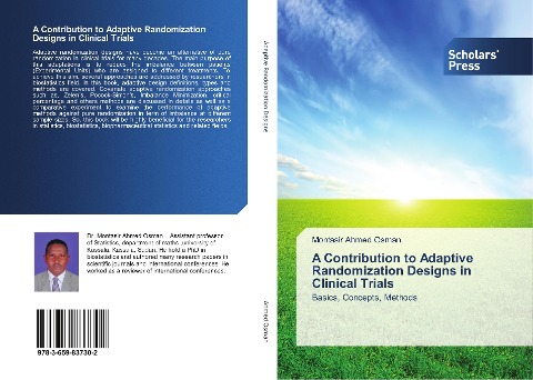 A Contribution to Adaptive Randomization Designs in Clinical Trials: Basics, Concepts, Methods