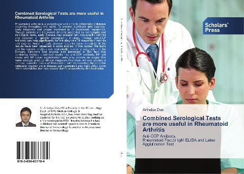 Combined Serological Tests are more useful in Rheumatoid Arthritis: Anti-CCP Antibody, Rheumatoid Factor IgM ELISA and Latex Agglutination Test