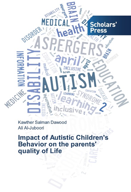 Impact of Autistic Childrens Behavior on the parents quality of Life