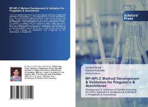RP-HPLC Method Development & Validation for Pregabalin & Aceclofenac: Development & Validation of Stability Indicating RP-HPLC Method For Simultaneous Estimation of Pregabalin & Aceclofenac