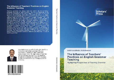 The Influence of Teachers Practices on English Grammar Teaching: Highlighting Prospectives of Teaching Grammar