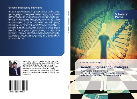 Genetic Engineering Strategies: * Alter levels of Biochemicals * Demonstration through Vitamin B5 pathway * Adapted for NextGen Bioinformatics era