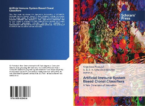 Artificial Immune System Based Clonal Classifiers: A New Dimension of Innovation