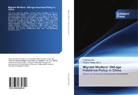 Migrant Workers Old-age Insurance Policy in China: Beyond an Economic Development Perspective