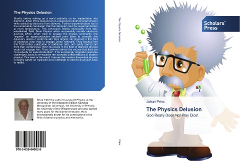 The Physics Delusion: God Really Does Not Play Dice!