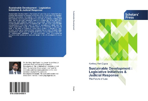 Sustainable Development : Legislative Initiatives & Judicial Response: The Future of Law