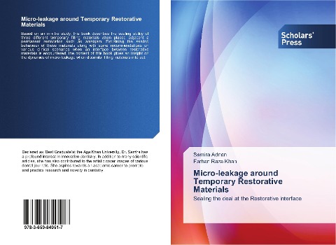 Micro-leakage around Temporary Restorative Materials: Sealing the deal at the Restorative interface