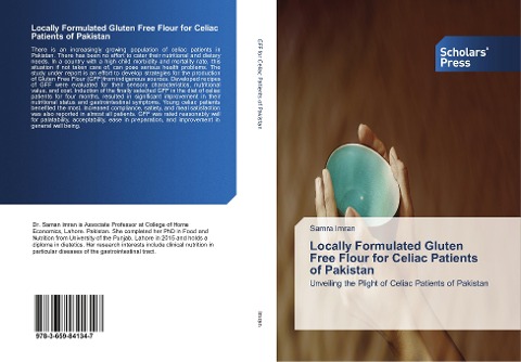 Locally Formulated Gluten Free Flour for Celiac Patients of Pakistan: Unveiling the Plight of Celiac Patients of Pakistan