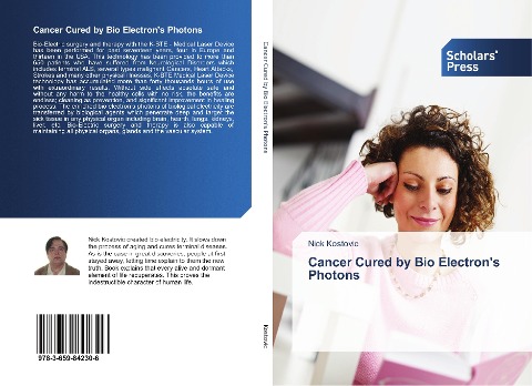 Cancer Cured by Bio Electrons Photons