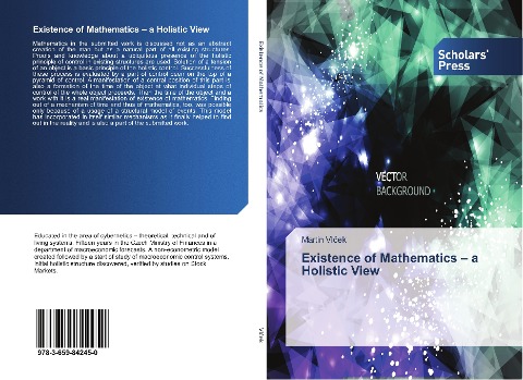 Existence of Mathematics - a Holistic View