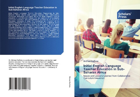 Initial English Language Teacher Education in Sub-Saharan Africa: Issues and Lessons Learned from Collaborative Curriculum Innovation