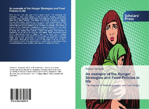 An example of the Hunger Strategies and Food Policies in life: The Journey of Science passion, yes I am hungry
