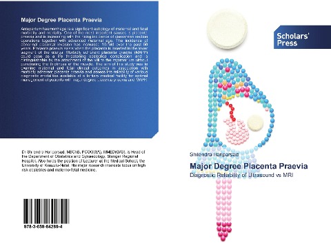 Major Degree Placenta Praevia: Diagnostic Reliability of Ultrasound vs MRI