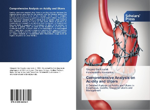 Comprehensive Analysis on Acidity and Ulcers: A Detailed Analysis on Acidity and Ulcers in Esophagus, Gastric, Duodenal Ulcers and Management